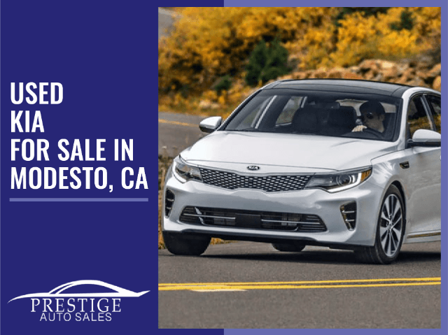 USED KIA FOR SALE IN MODESTO, CA